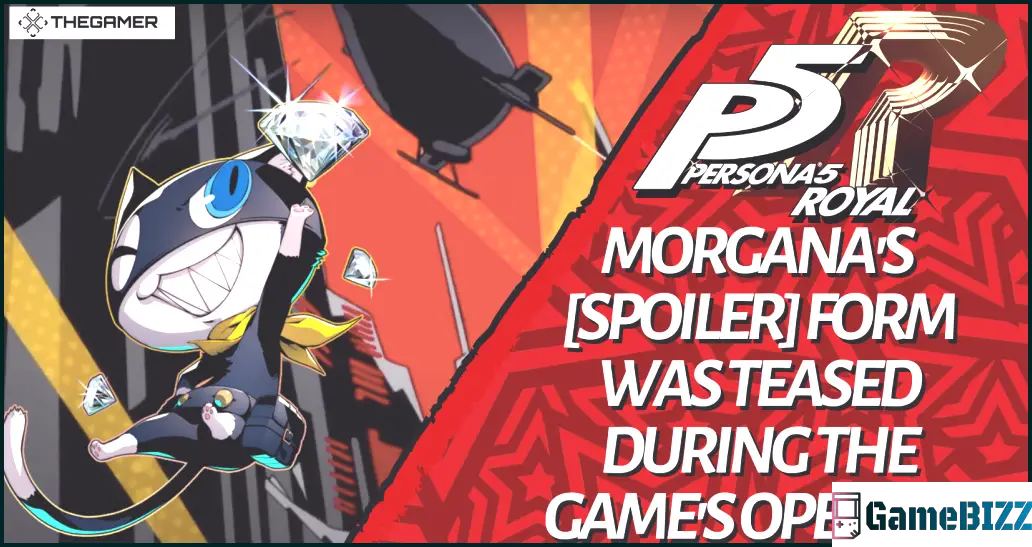 Persona 5 Royal: Morganas [SPOILER] Form wurde während der Eröffnung des Spiels gehänselt