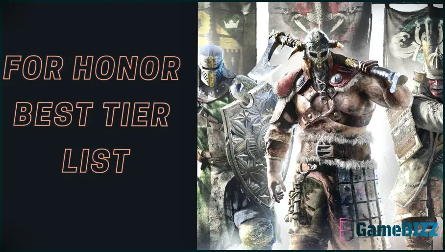 For Honor: 7 beste Helden für Anfänger (und 7, die nur Experten verwenden sollten)