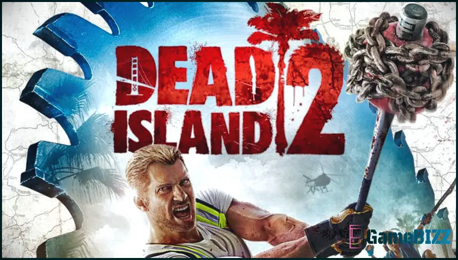Insider behauptet, dass Dead Island 2 noch in diesem Jahr neu enthüllt werden wird