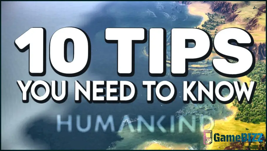 Humankind: 10 Dinge, die man tun sollte, nachdem man das Spiel besiegt hat