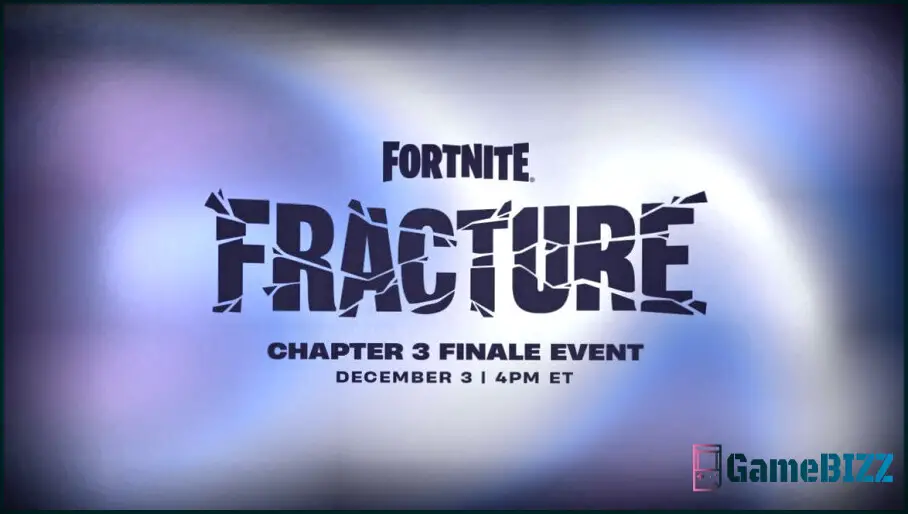 Epic kündigt Fortnite Chapter 3 Finale Fracture an