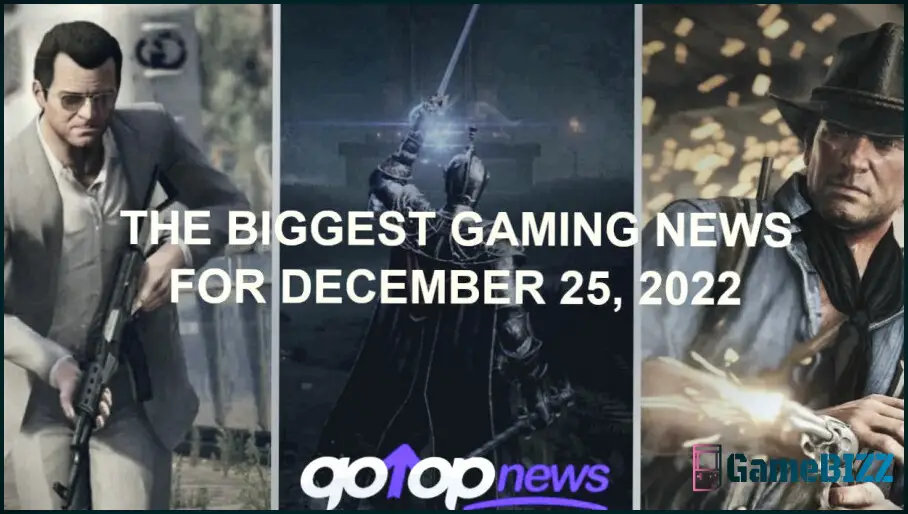 Die größten Gaming-News für den 25. Dezember 2022