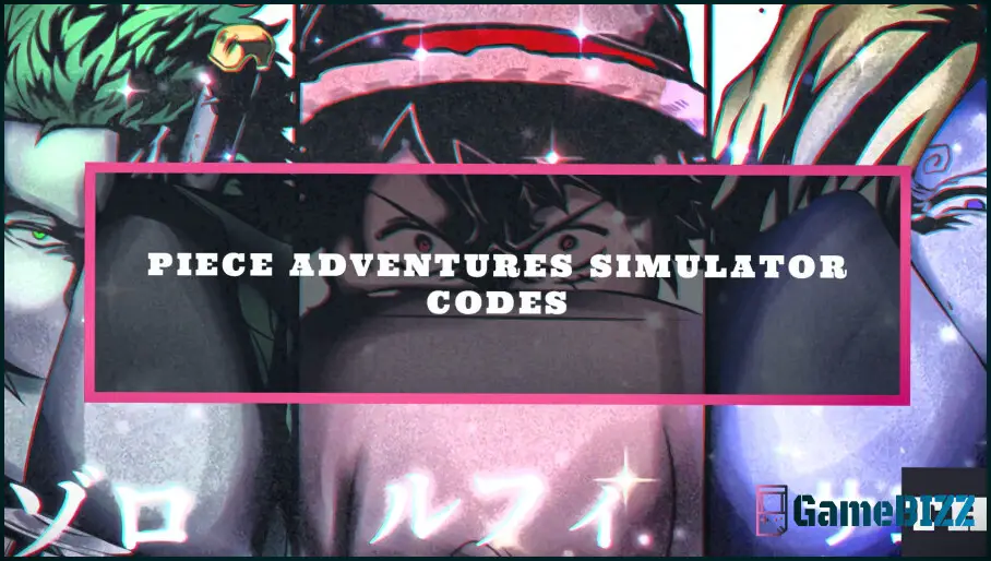 Piece Adventures Simulator codes