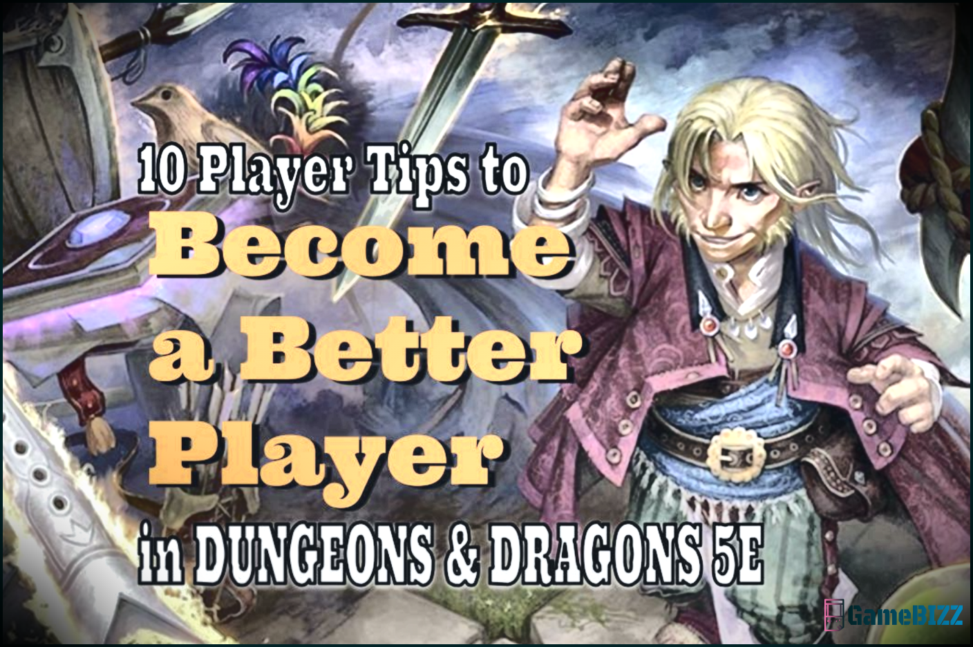 Dungeons & Dragons: 10 Tipps, um ein besserer Spieler zu werden