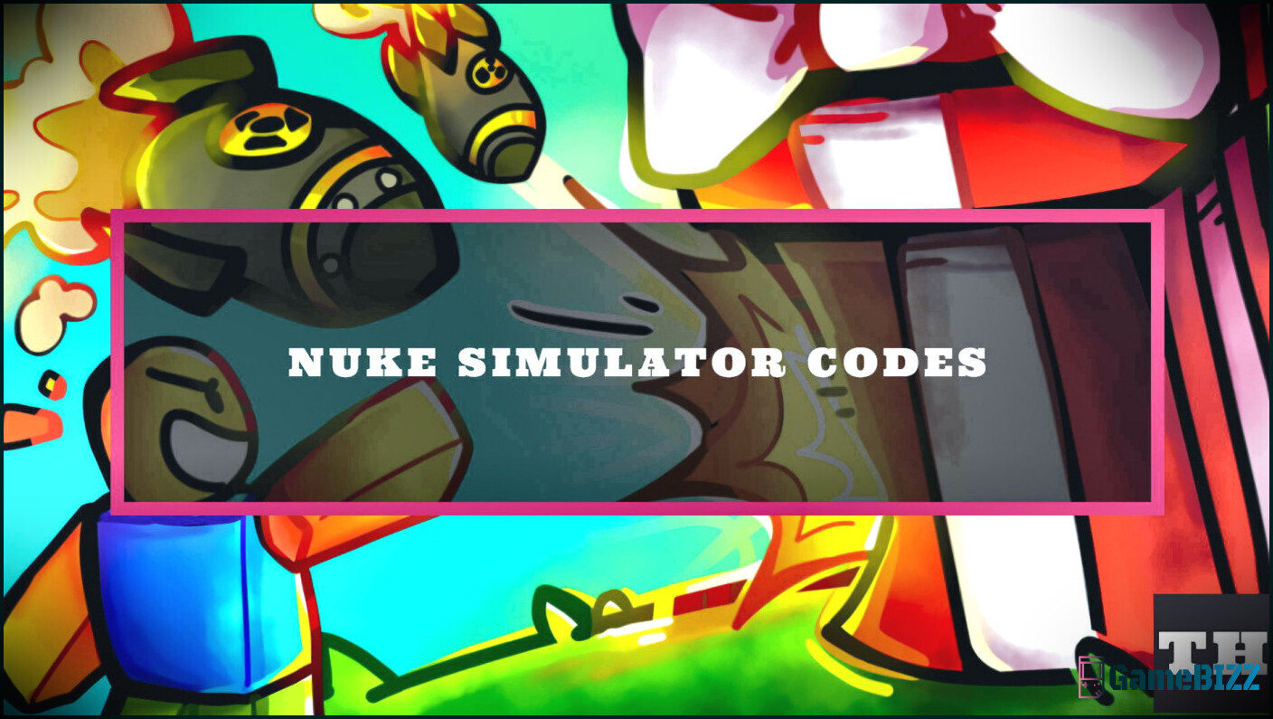 Nuke Simulator Codes für Mai 2023