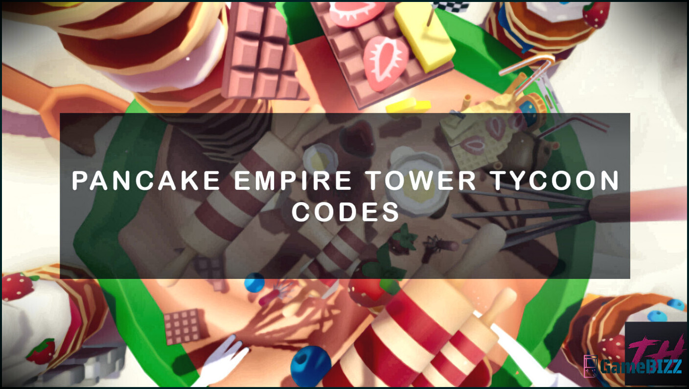 Pancake Empire Tower Tycoon Codes für Mai 2023