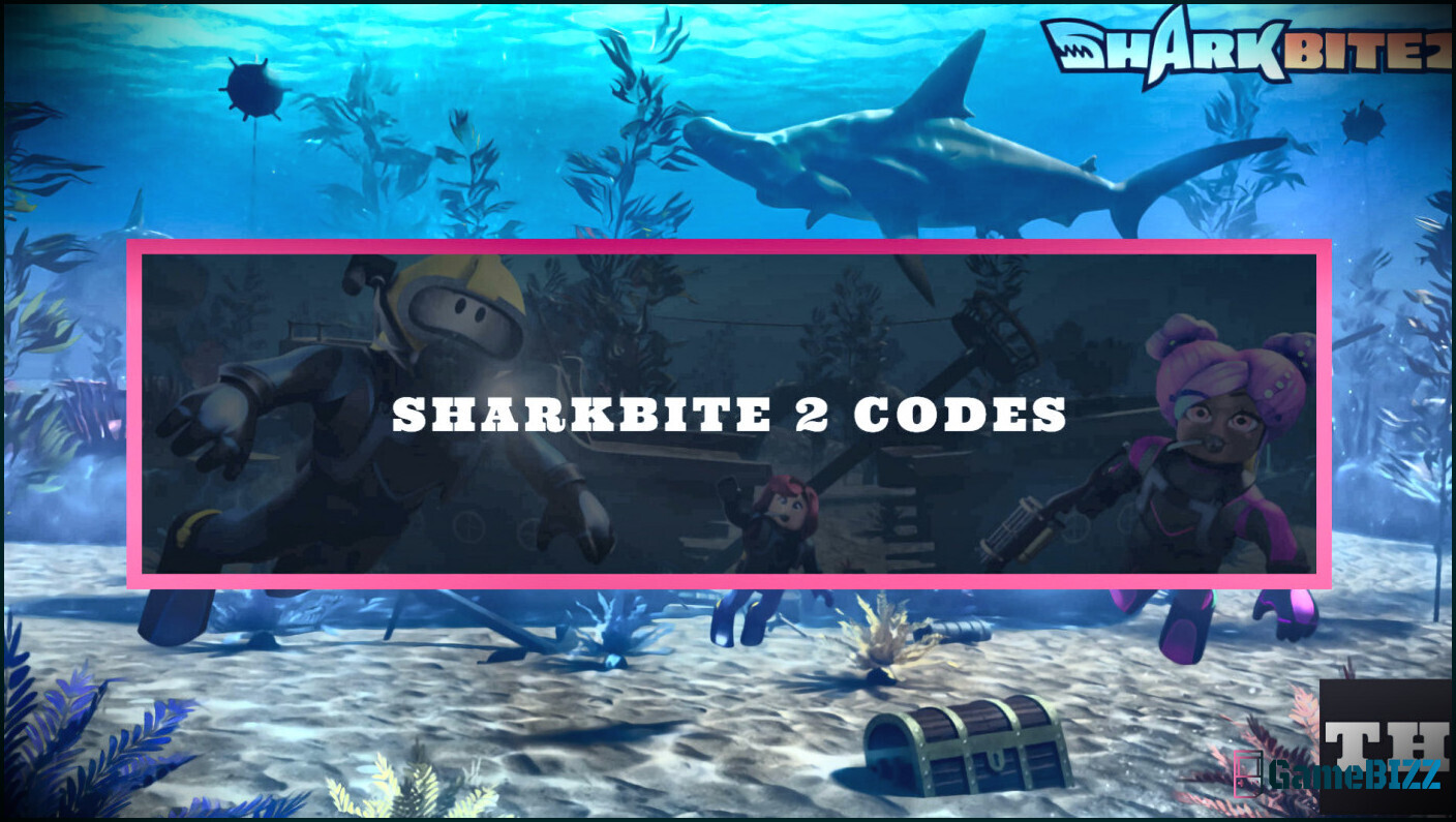 Sharkbite 2 Codes für Mai 2023